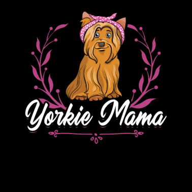 Motiv Yorkie Mama Yorkshire Terrier Hunde Geschenk