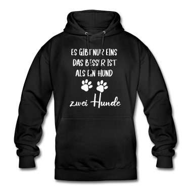 Hunde Hoodie - nur eins ist besser als ein hunde - zwei hunde
