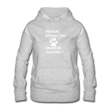 Hunde Hoodie - *LIMITIERT* Vorsicht bissige Frau - Hund harmlos