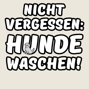 Motiv Hunde waschen Hund Tier Spruch Virus