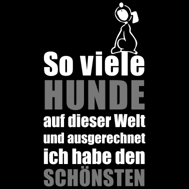 Motiv Der schönste HUND