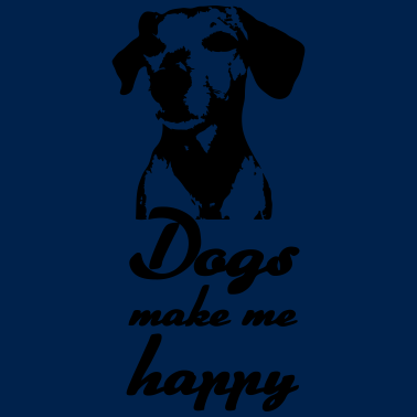 Motiv Dogs make me happy - Hunde, Sprüche, Geschenk
