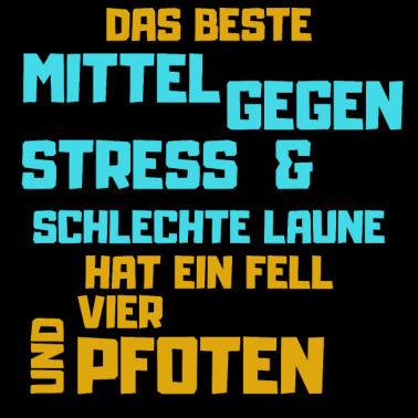 Motiv Mittel gegehn Stress hat vier Pfoten