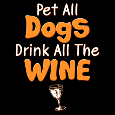 Motiv Hundeliebhaber Weintrinker Hund Wein