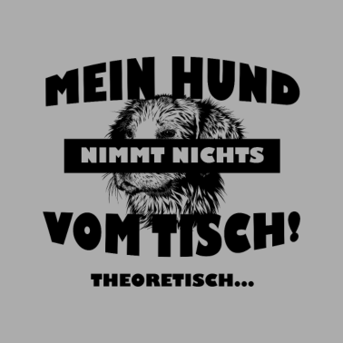 Motiv Lustiger Hunde Spruch Hundehalter Geschenk