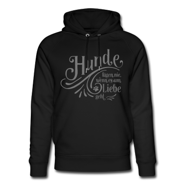 Hunde Hoodie - Hunde lügen nie