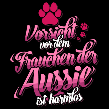 Motiv Aussie Australian Shepherd Hund Harmlos Spruch