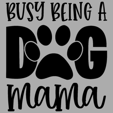 Motiv Beschäftigt, ein Hund Mama Cute Pet Paw Funny zu sein