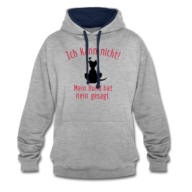 Hunde Hoodie - Mein Hund hat nein gesagt | Hundeshirt