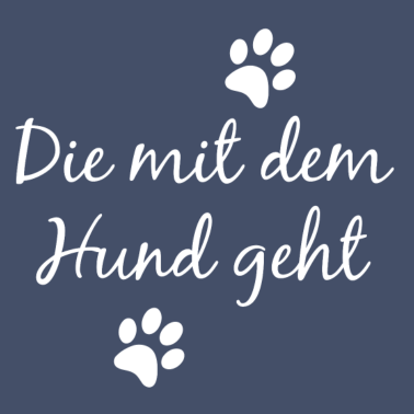 Motiv Die mit dem Hund geht