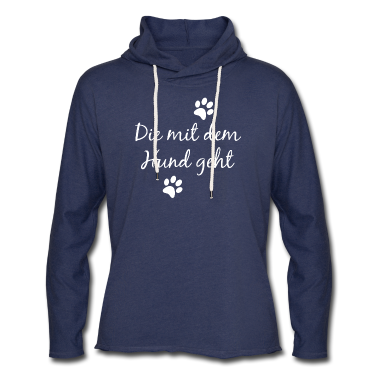 Hunde Hoodie - Die mit dem Hund geht