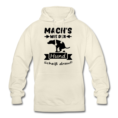 Hunde Hoodie - Hund - Scheiß drauf lustig Spruch Geschenk Tier