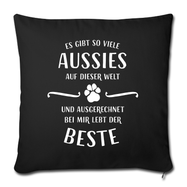 Hunde Kissenbezug - Es gibt so viele Aussies auf dieser Welt...