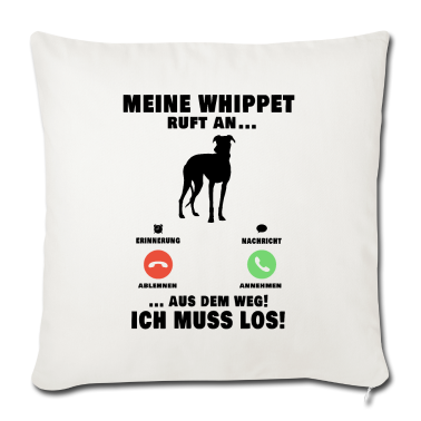 Hunde Kissenbezug - Mein Whippet ruft an Hund Windhund Sighthound