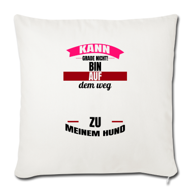 Hunde Kissenbezug - hund - auf dem Weg zu meinem Hund