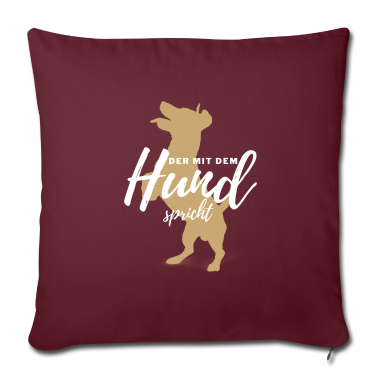 Hunde Kissenbezug - DER MIT DEM HUND SPRICHT - Hund Hunde-Shirt