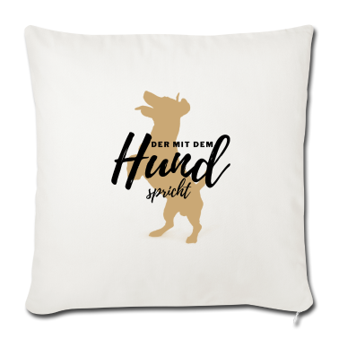 Hunde Kissenbezug - DER MIT DEM HUND SPRICHT - Hund Hunde-Shirt