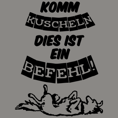 Motiv Komm Kuscheln Hund Geschenk