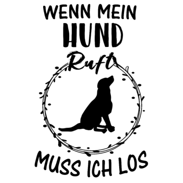 Motiv Hund Frauchen Spruch Geschenkidee