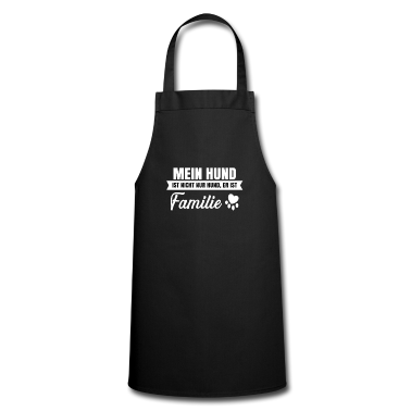 Hunde Schürze - Mein Hund ist nicht nur Hund, er ist Familie