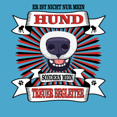 Motiv Hund Er ist nicht nur mein Hund