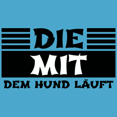 Motiv hund - die mit dem Hund läuft
