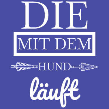 Motiv hund - die mit dem Hund läuft