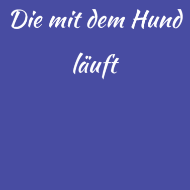 Motiv hund - die mit dem Hund läuft