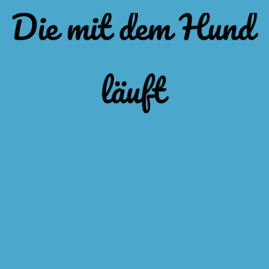 Motiv hund - die mit dem Hund läuft