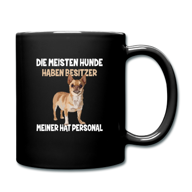 Hunde Tasse - Die Meisten Hunde Haben Besitzer Meiner Hat Person