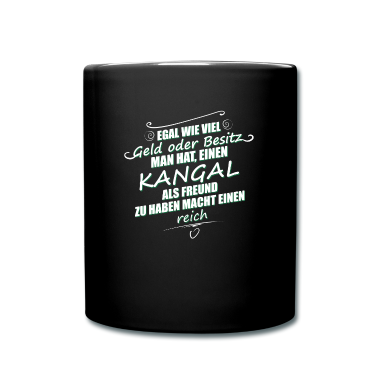 Hunde Tasse - KANGAL - macht einen reich