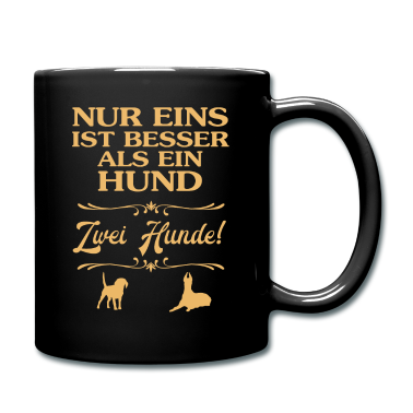 Hunde Tasse - Rottweilershirt - Nur eins ist besser als ein Hund