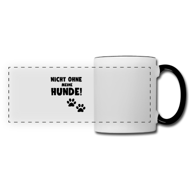 Hunde Tasse - HUNDE - NICHT OHNE MEINE HUNDE