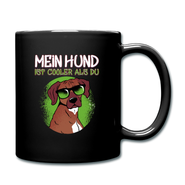 Hunde Tasse - Mein Hund ist cooler als Du Hunde