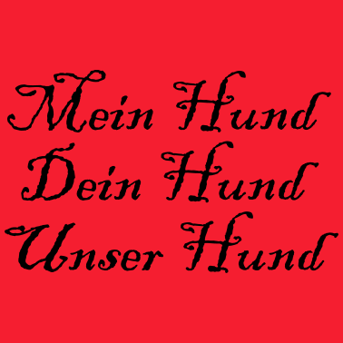 Motiv Mein Hund Dein Hund