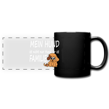 Hunde Tasse - Mein Hund ist nicht nur Hund, er ist Familie