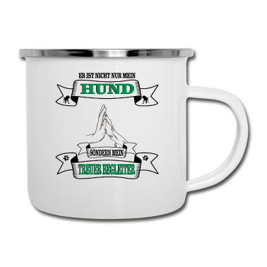 Hunde Emaille Tasse - Hund Er ist nicht nur mein Hund