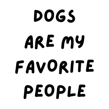 Motiv Hunde sind meine Lieblingsmenschen Hund Mama Hund Papa Hund