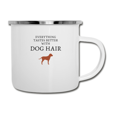Hunde Emaille Tasse - hund, hunde, sprüche, hunde sprüche, hundehaar