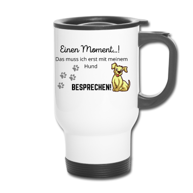 Hunde Thermobecher - Süßer Hunde Spruch