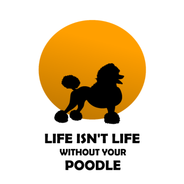 Motiv Pudel Hund Spruch