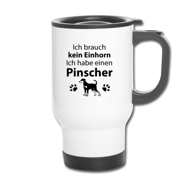 Hunde Thermobecher - Ich brauch kein Einhorn Ich habe einen Pinscher 02