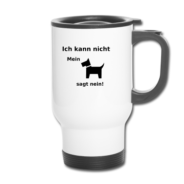 Hunde Thermobecher - Hund - Lustiger Spruch