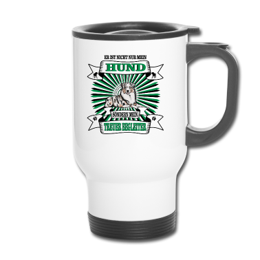Hunde Thermobecher - Hund Er ist nicht nur mein Hund