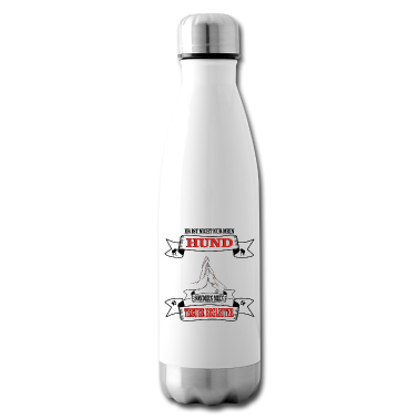 Hunde Trinkflasche - Hund Er ist nicht nur mein Hund