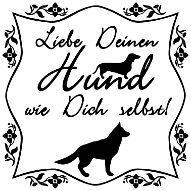 Motiv Hund Spruch Geschenk Haustier Tier Tierfreund
