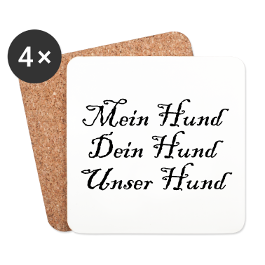 Hunde Untersetzer - Mein Hund Dein Hund