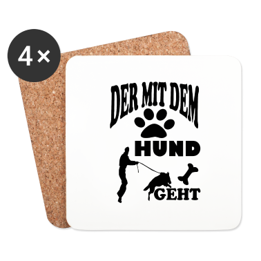 Hunde Untersetzer - Der mit dem Hund