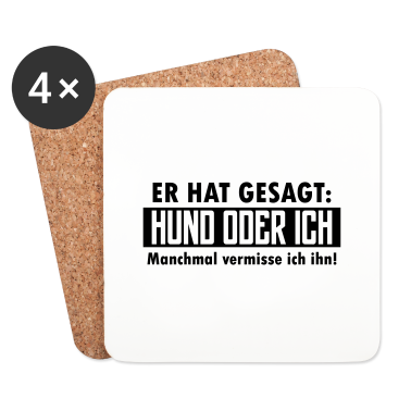 Hunde Untersetzer - hund oder ich