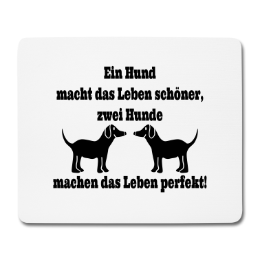 Hunde Mousepad - Zwei Hunde Spruch